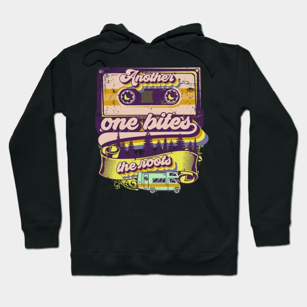 Another one bites the roots, vintage typography quote camping Hoodie by HomeCoquette